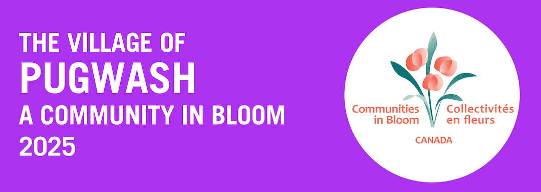 Village of Pugwash Communities in Bloom 2025